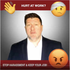 Chicago-Workers-Comp-Lawyer-Hwo-To-Keep-Your-Job-and-Stop-Harassment